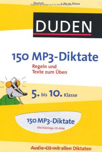 Duden - 150 MP3-Diktate 5. bis 10. Klasse: Regeln und Texte zum Üben