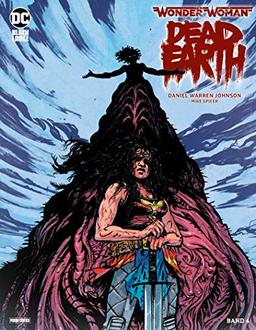 Wonder Woman: Dead Earth: Bd. 4 (von 4)