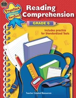 Reading Comprehension Grade 6 (Practice Makes Perfect (Teacher Created Materials))