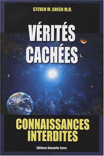 Vérités cachées : connaissances interdites : il est temps que vous sachiez...