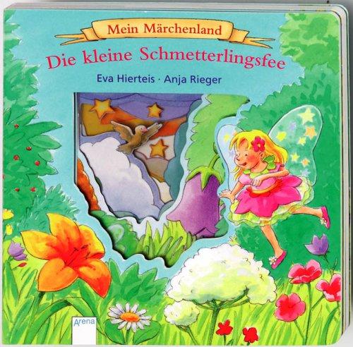 Mein Märchenland: Die kleine Schmetterlingsfee