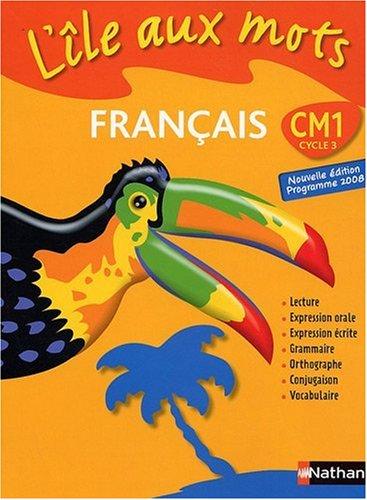 Français CM1, cycle 3 : programme 2008