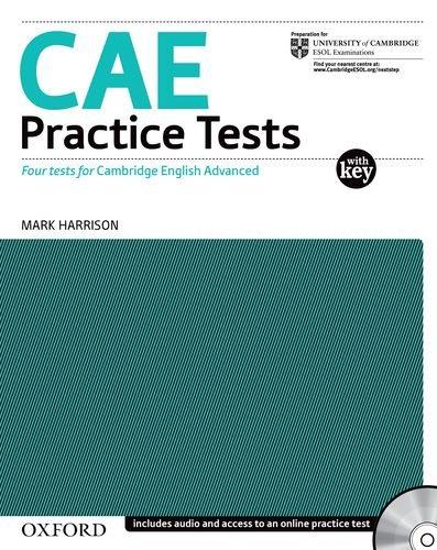 Student's Book mit Schlüssel und CDs: Four new Tests for the Revised Certificate in Advanced English: Practice Tests with Key and Audio CDs Pack (Cae)