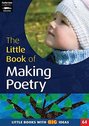 Little Book of Making Poetry: Little Books with Big Ideas