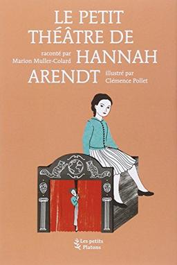 Le petit théâtre de Hannah Arendt