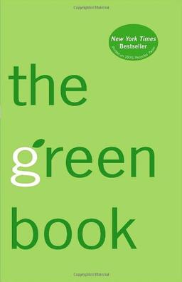 The Green Book: The Everyday Guide to Saving the Planet One Simple Step at a Time