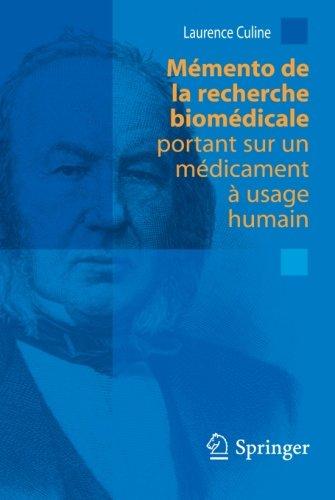 Mémento de la recherche biomédicale portant sur un médicament à usage humain