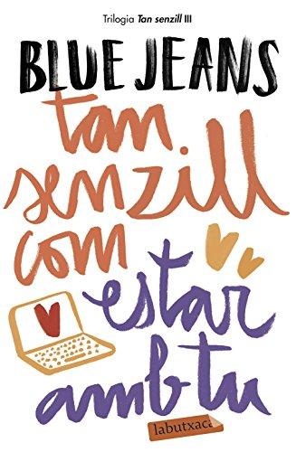 Tan senzill com estar amb tu: Sèrie Tan senzill 3 (LABUTXACA)