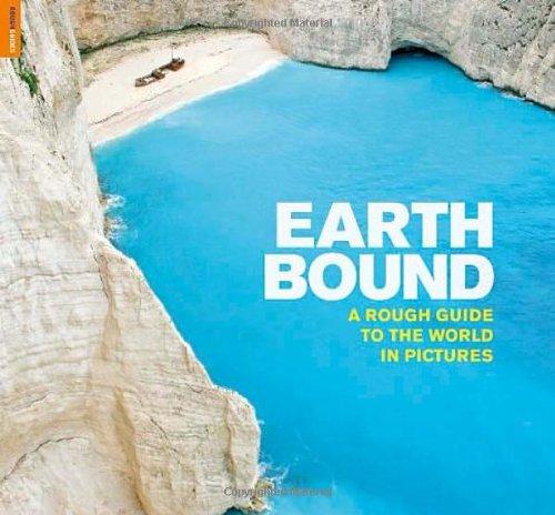 Earthbound: A Rough Guide to the World in Pictures (Rough Guide Reference)