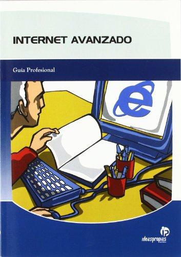 Internet avanzado : guía profesional