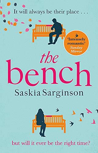 The Bench: An uplifting love story from the Richard & Judy Book Club bestselling author: The Most Heartbreaking Love Story of 2020