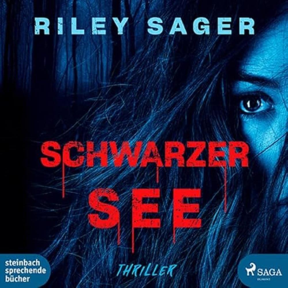 Schwarzer See: Thriller