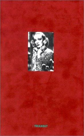 Marlene Dietrich Adressbuch: Das Adressbuch von Marlene Dietrich im Faksimile, kommentiert und ergänzt mit Fotos, Briefen, Dokumenten