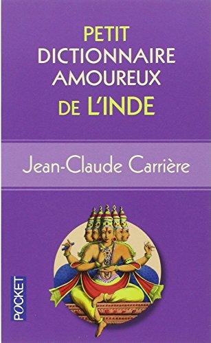 Petit dictionnaire amoureux de l'Inde