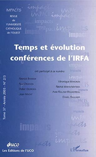 Impacts, n° 2-3 (2003). Temps et évolution : conférences de l'IRFA