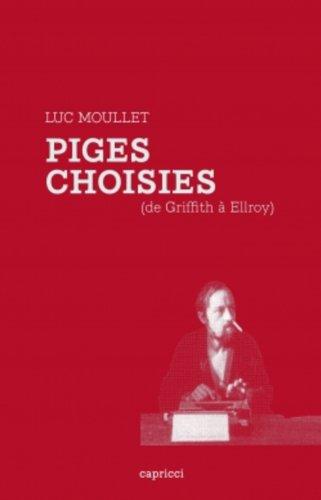 Piges choisies : de Griffith à Ellroy