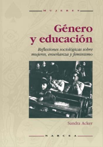 Género y educación: Reflexiones sociológicas sobre mujeres, enseñanza y feminismo