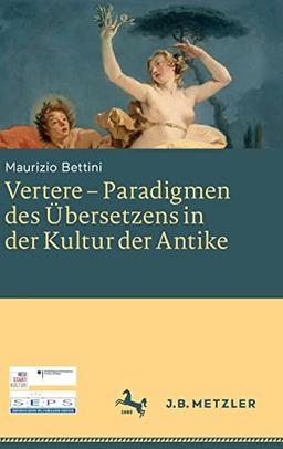 Vertere – Paradigmen des Übersetzens in der Kultur der Antike