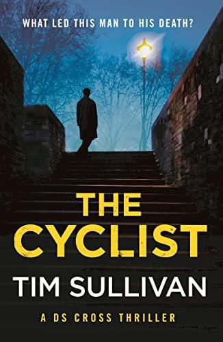 The Cyclist (Ds Cross, 2)