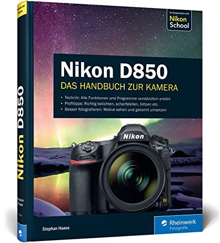 Nikon D850: Das Handbuch zur Kamera