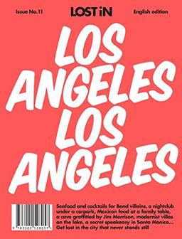 LOST iN Los Angeles: A modern city guide that presents and curates each city from a local's perspective