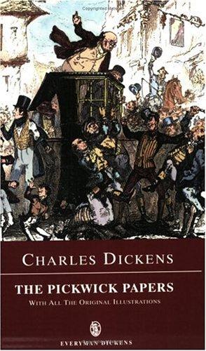 The Pickwick Papers (Everyman Paperback Classics)