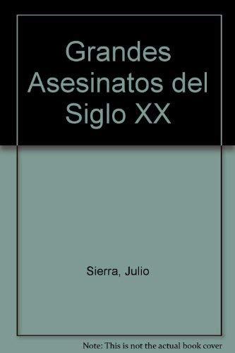 Los grandes asesinatos del siglo XX / The Great Twentieth-Century Murder