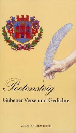 Poetensteig: Gubener Verse und Gedichte