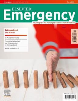 ELSEVIER Emergency. Rettungsdienst & Psyche. 4/2023: Fachmagazin für Rettungsdienst und Notfallmedizin