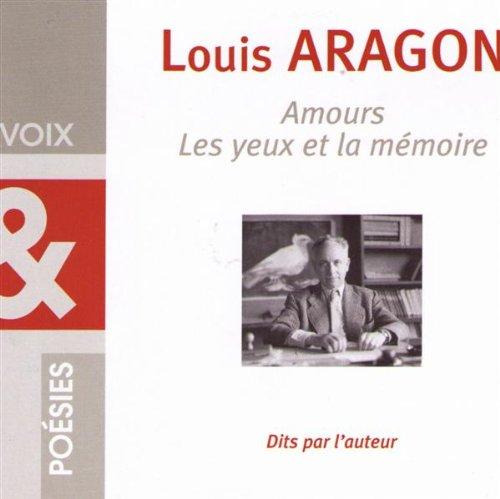 Amours. Les yeux et la mémoire