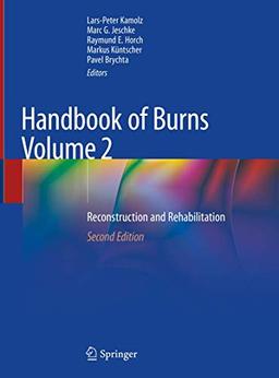 Handbook of Burns Volume 2: Reconstruction and Rehabilitation