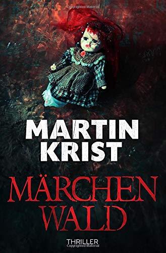 Märchenwald: Thriller