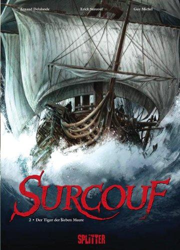 Surcouf: Band 2. Der Tiger der Sieben Meere