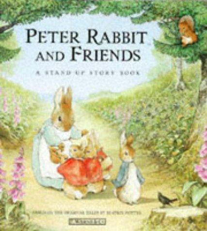 Peter Rabbit and Friends: A Stand-Up Story Book (The World of Peter Rabbit Collection 2)