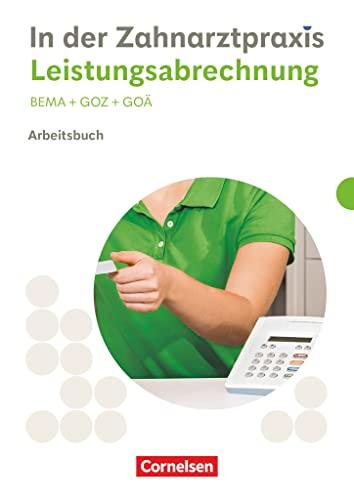 Zahnmedizinische Fachangestellte - Ausgabe 2023: Leistungsabrechnung - Arbeitsbuch