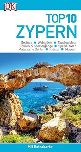 Top 10 Reiseführer Zypern: mit Extrakarte und kulinarischem Sprachführer zum Herausnehmen