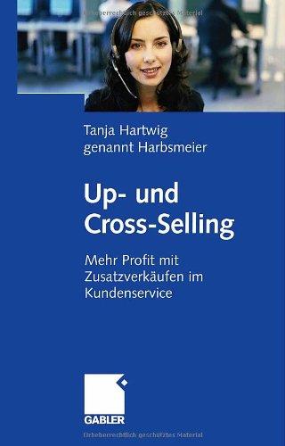 Up- und Cross-Selling: Mehr Profit mit Zusatzverkäufen im Kundenservice