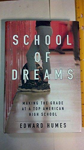 School of Dreams: Making the Grade at a Top American High School