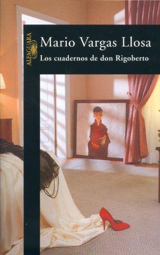 Los cuadernos de don Rigoberto (The Notebooks of Don Rigoberto)