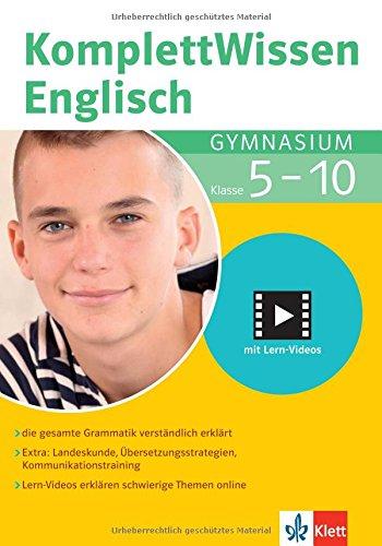 Klett Komplett Wissen Englisch Gymnasium Klasse 5-10: die gesamte Grammatik verständlich erklärt