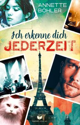 Ich erkenne dich. Jederzeit. (Love in Paris)