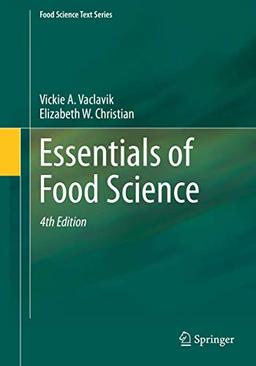 Essentials of Food Science (Food Science Text Series)