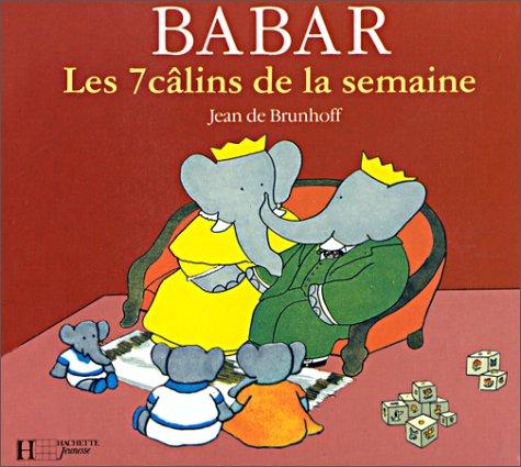 Babar, les 7 câlins de la semaine. Vol. 2