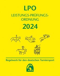 Leistungs-Prüfungs-Ordnung (LPO) 2024: Regelwerk für den deutschen Turniersport