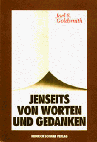 Jenseits von Worten und Gedanken