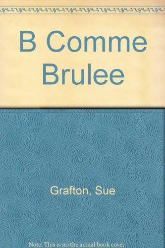 B Comme Brulee (Noir)