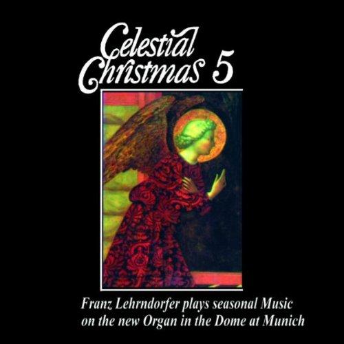 Celestial Christmas 5 - Franz Lehrndorfer