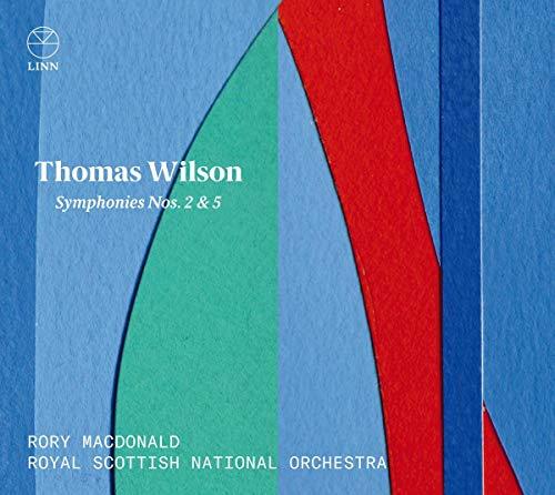 Wilson: Sinfonien Nr. 2 & 5