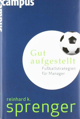 Gut aufgestellt: Fußballstrategien für Manager