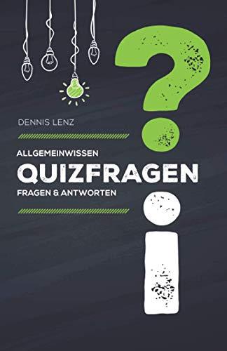 Quizfragen: Allgemeinwissen - Fragen und Antworten